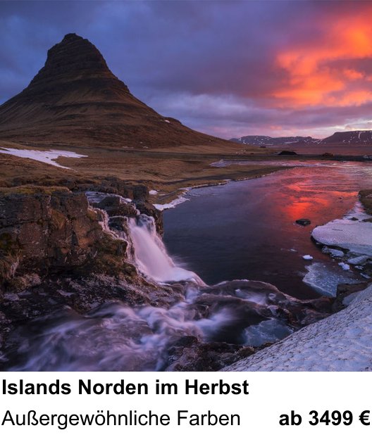 Erlebnisreicher Fotoworkshop – Islands Norden im Herbst und Außergewöhnliche Farben
