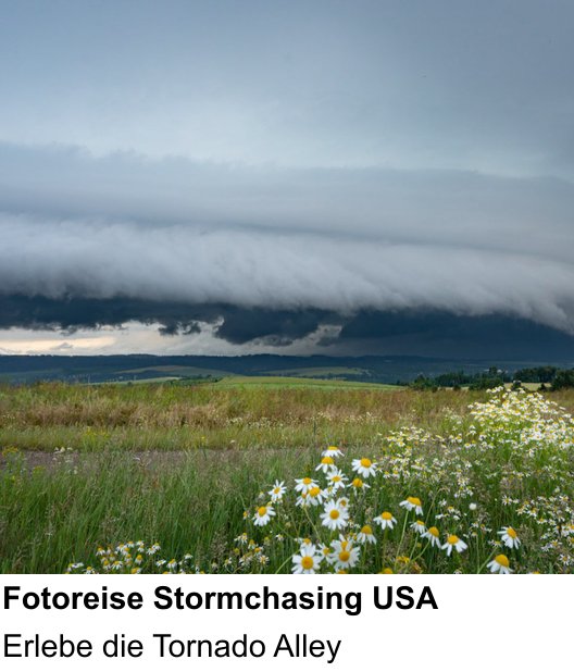 Erlebnisreicher Fotoworkshop – Fotoreise Stormchasing USA und Erlebe die Tornado Alley
