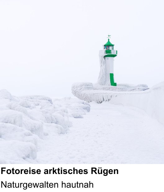 Erlebnisreicher Fotoworkshop – Fotoreise arktisches Rügen und Naturgewalten hautnah